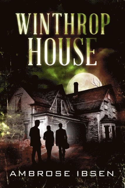 Ambrose Ibsen - Winthrop House, E-bok