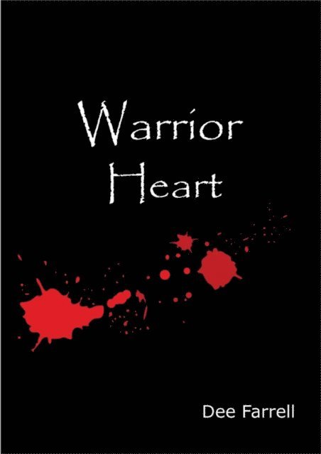 Dee Farrell - Warrior Heart, E-bok