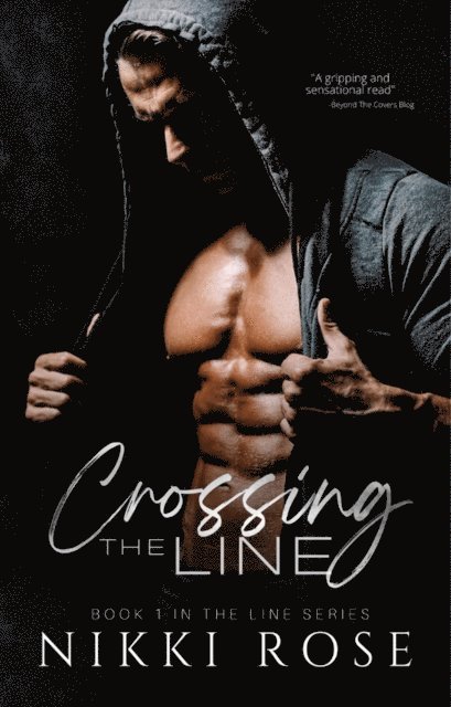 Nikki Rose - Crossing the Line, E-bok