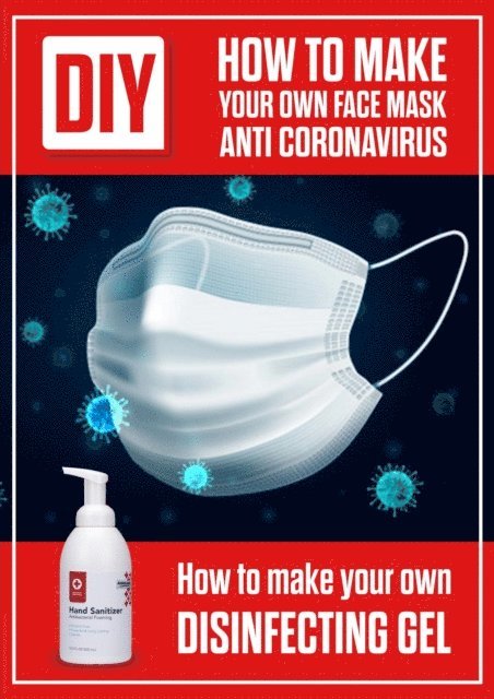 Adam White - DIY How to Make Your Own Face Mask Anti Coronavirus. How to Make Your Own Desinfecting Gel, E-bok