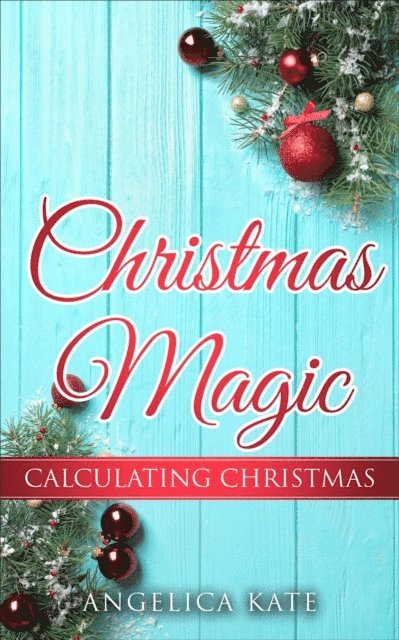 Angelica Kate - Calculating Christmas, E-bok. Tillgänglighet: Lägg i varukorg