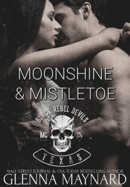 Glenna Maynard - Moonshine & Mistletoe, E-bok. Tillgänglighet: Lägg i varukorg