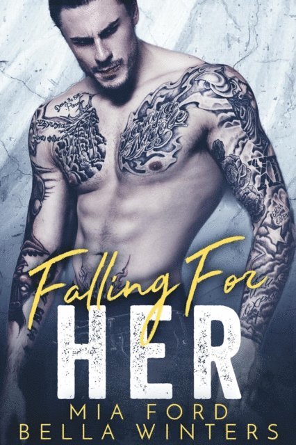 Bella Winters, Mia Ford - Falling For Her, E-bok
