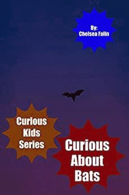 Chelsea Falin - Curious About Bats, E-bok. Tillgänglighet: Lägg i varukorg