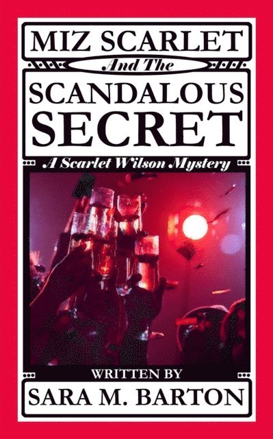 Sara M. Barton - Miz Scarlet and the Scandalous Secret, E-bok. Tillgänglighet: Lägg i varukorg
