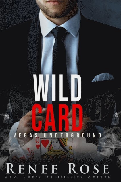 Renee Rose - Wild Card, E-bok