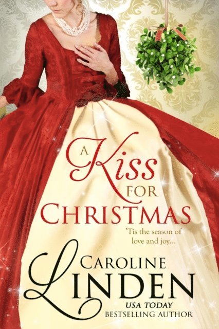 Caroline Linden - Kiss for Christmas, E-bok