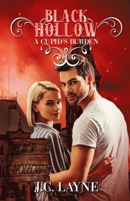 Black Hollow, J.C. Layne - Black Hollow: A Cupid's Burden, E-bok