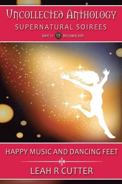 Leah R Cutter - Happy Music and Dancing Feet, E-bok