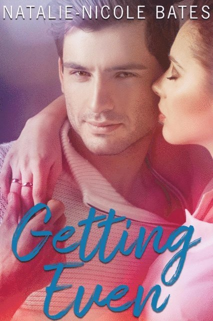 Natalie-Nicole Bates - Getting Even, E-bok