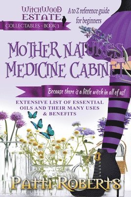 Patti Roberts - Mother Nature's Medicine Cabinet, Häftad. Tillgänglighet: Lägg i varukorg
