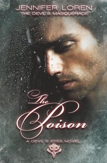 Jennifer Loren - Devil's Masquerade: The Poison, E-bok