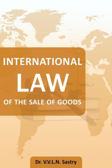 Dr.V.V.L.N. Sastry - International Law of the Sale of Goods, E-bok. Tillgänglighet: Lägg i varukorg