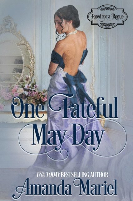 Amanda Mariel - One Fateful May Day, E-bok