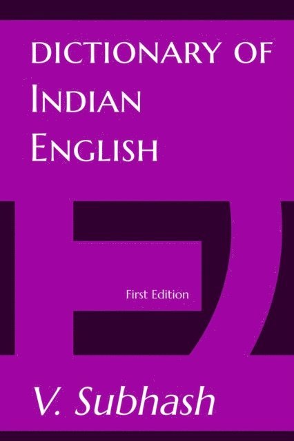 V. Subhash - Dictionary Of Indian English, E-bok