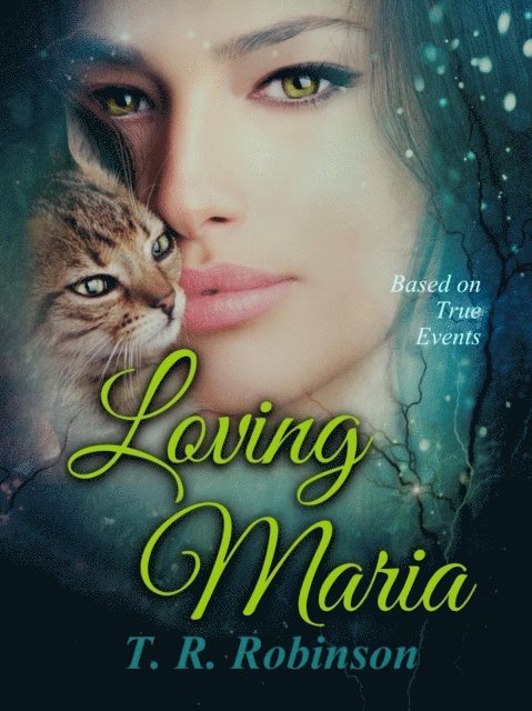 T. R. Robinson - Loving Maria, E-bok