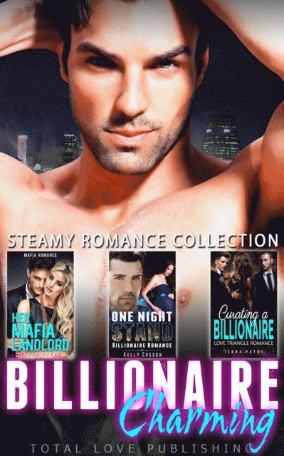 Kelly Cusson, Jenna Payne - Billionaire Charming : Billionaire Romance Collection, E-bok