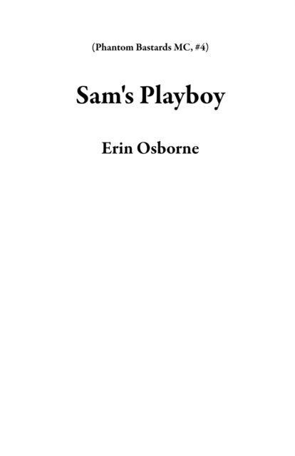 Erin Osborne - Sam's Playboy, E-bok