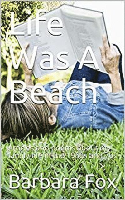 Barbara Fox - Life was a beach, E-bok
