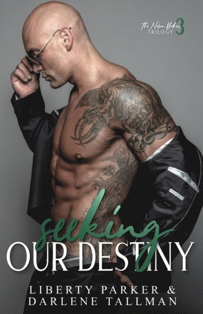 Liberty Parker - Seeking Our Destiny, E-bok