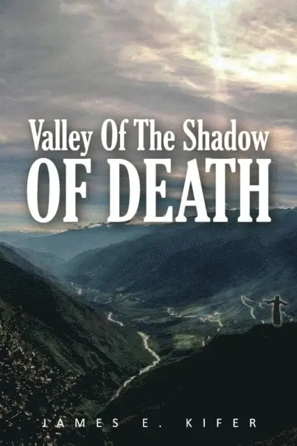 James E. Kifer - Valley of the Shadow of Death, E-bok. Tillgänglighet: Lägg i varukorg