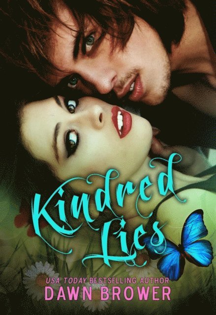 Dawn Brower - Kindred Lies, E-bok