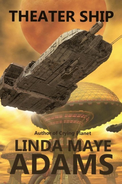 Linda Maye Adams - Theater Ship, E-bok