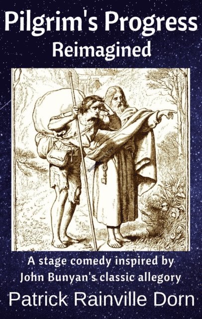 Patrick Rainville Dorn - Pilgrim's Progress Reimagined, E-bok
