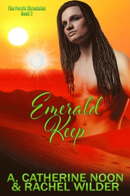 Rachel Wilder, A. Catherine Noon - Emerald Keep, E-bok