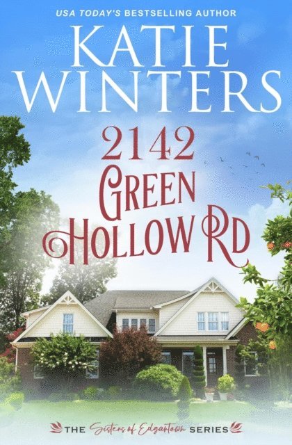 Katie Winters - 2142 Green Hollow RD, E-bok