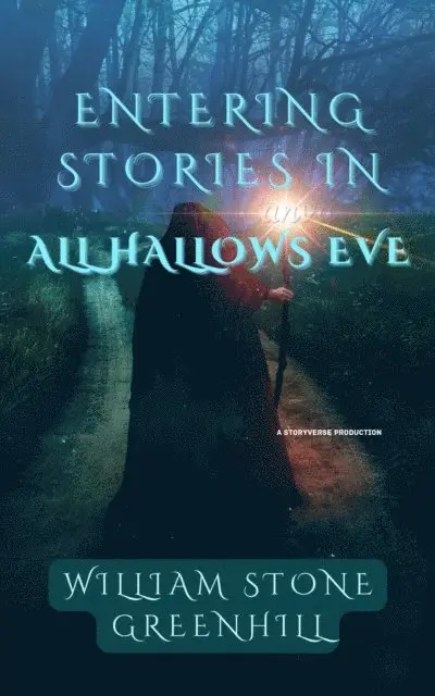william stone greenhill, The storyteller - Entering Stories in All-Hallows-Eve, E-bok. Tillgänglighet: Lägg i varukorg