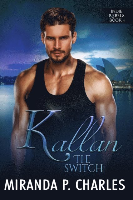 Miranda P. Charles - Kallan: The Switch, E-bok