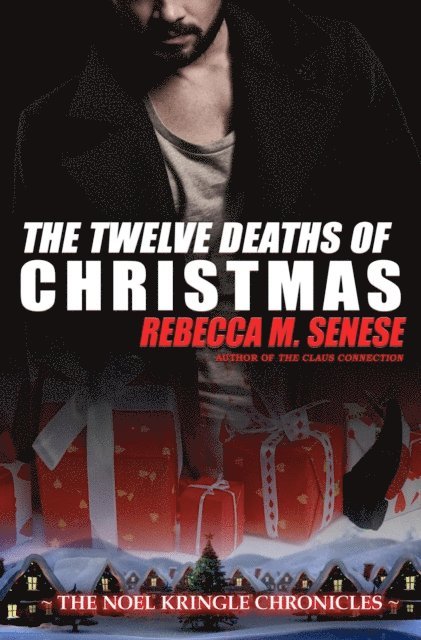 Rebecca M. Senese - Twelve Deaths of Christmas, E-bok