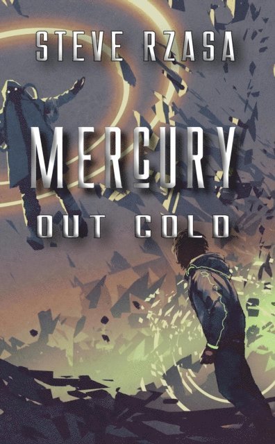 Steve Rzasa - Mercury Out Cold, E-bok