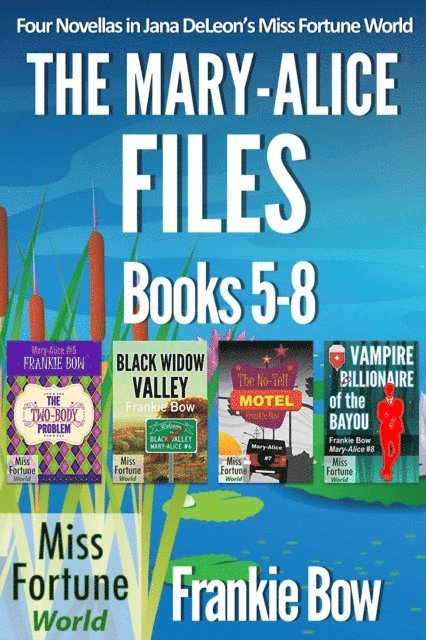 Frankie Bow - Mary-Alice Files Books 5-8, E-bok. Tillgänglighet: Lägg i varukorg