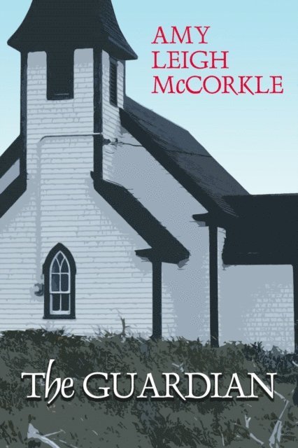 Amy McCorkle - Guardian, E-bok