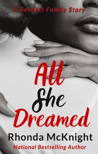 Rhonda McKnight - All She Dreamed, E-bok