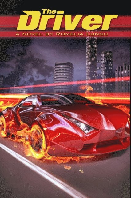 Romelia Lungu - Driver, E-bok