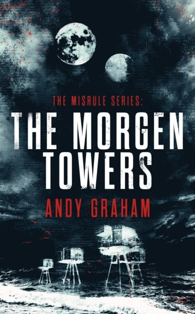 Andy Graham - Morgen Towers, E-bok