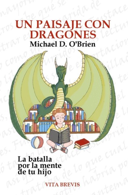 Michael D. O'Brien - Un paisaje con dragones. La batalla por la mente de tu hijo, E-bok