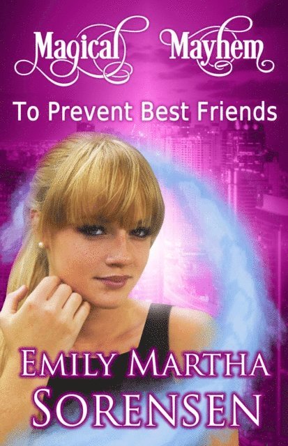 Emily Martha Sorensen - To Prevent Best Friends, E-bok