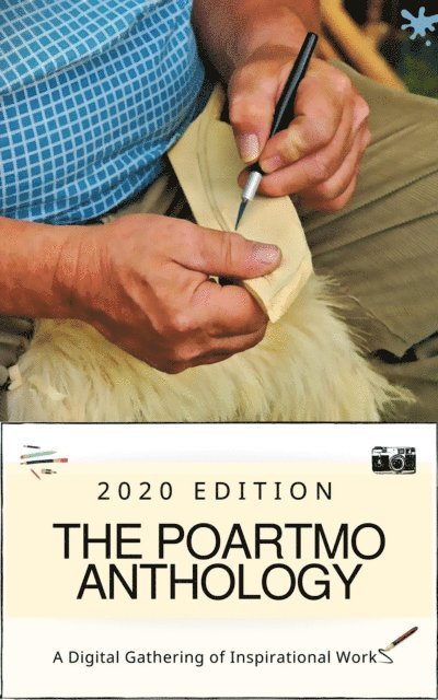 David Ellis, Cendrine Marrouat - Auroras & Blossoms PoArtMo Anthology: 2020 Edition (A Digital Gathering of Inspirational Works), E-bok