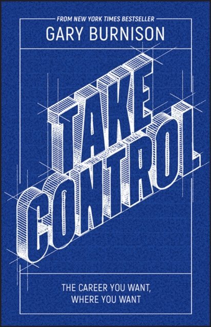 Gary Burnison - Take Control, E-bok. Tillgänglighet: Lägg i varukorg