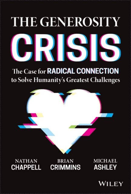 Michael Ashley, Nathan Chappell, Brian Crimmins - Generosity Crisis, E-bok