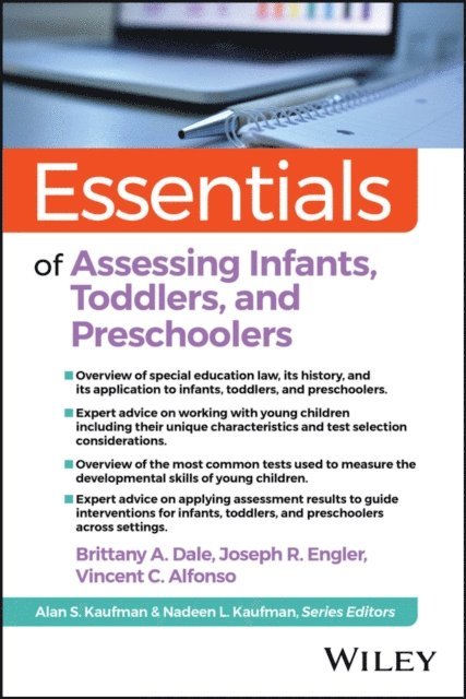 Vincent C. Alfonso, Joseph R. Engler, Brittany A. Dale - Essentials of Assessing Infants, Toddlers, and Preschoolers, E-bok