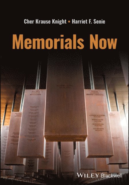 Harriet F. Senie, Cher Krause Knight - Memorials Now, E-bok