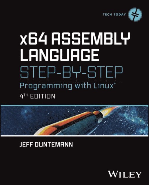 Jeff Duntemann - x64 Assembly Language Step-by-Step, E-bok