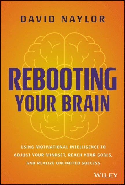 David Naylor - Rebooting Your Brain, E-bok. Tillgänglighet: Lägg i varukorg