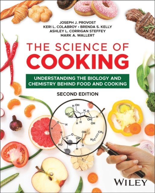 Mark A. Wallert, Ashley L. Corrigan Steffey, Brenda S. Kelly, Keri L. Colabroy, Joseph J. Provost - Science of Cooking, E-bok. Tillgänglighet: Lägg i varukorg