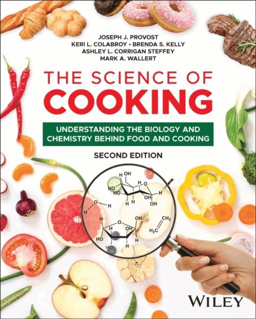 Mark A. Wallert, Ashley L. Corrigan Steffey, Brenda S. Kelly, Keri L. Colabroy, Joseph J. Provost - Science of Cooking, E-bok. Tillgänglighet: Lägg i varukorg